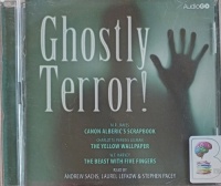Ghostly Terror! written by Various Horror Authors performed by Andrew Sachs, Laurel Lefkow and Stephen Pacey on Audio CD (Abridged)
